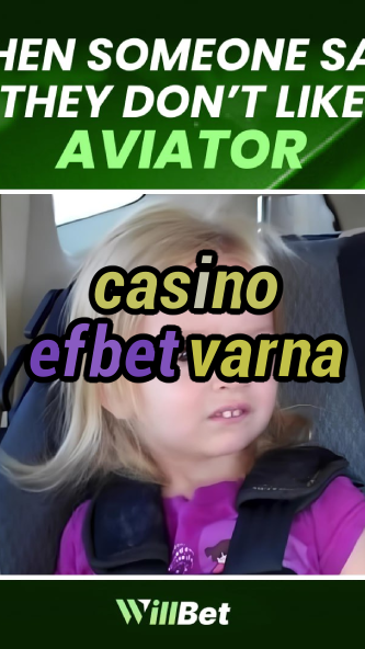 casino efbet varna-igamblingorder.com